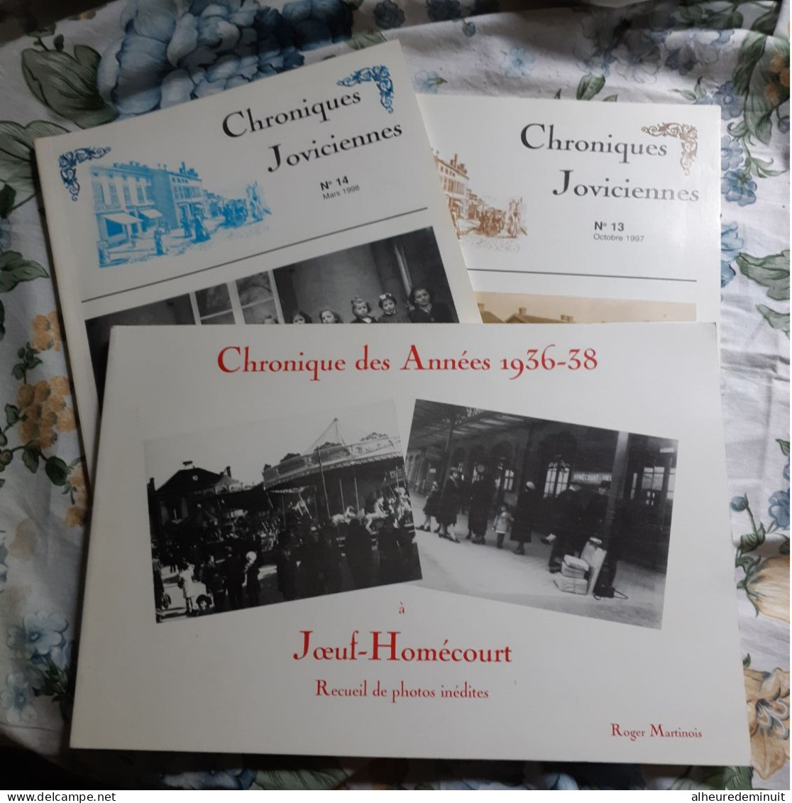 Lot 3 Livres Chroniques Joviciennes"1 Livre Chronique Des Années 1936-38-Joeuf Et Homécourt+ 2 Revues"photos"R.Martinois - Lorraine - Vosges