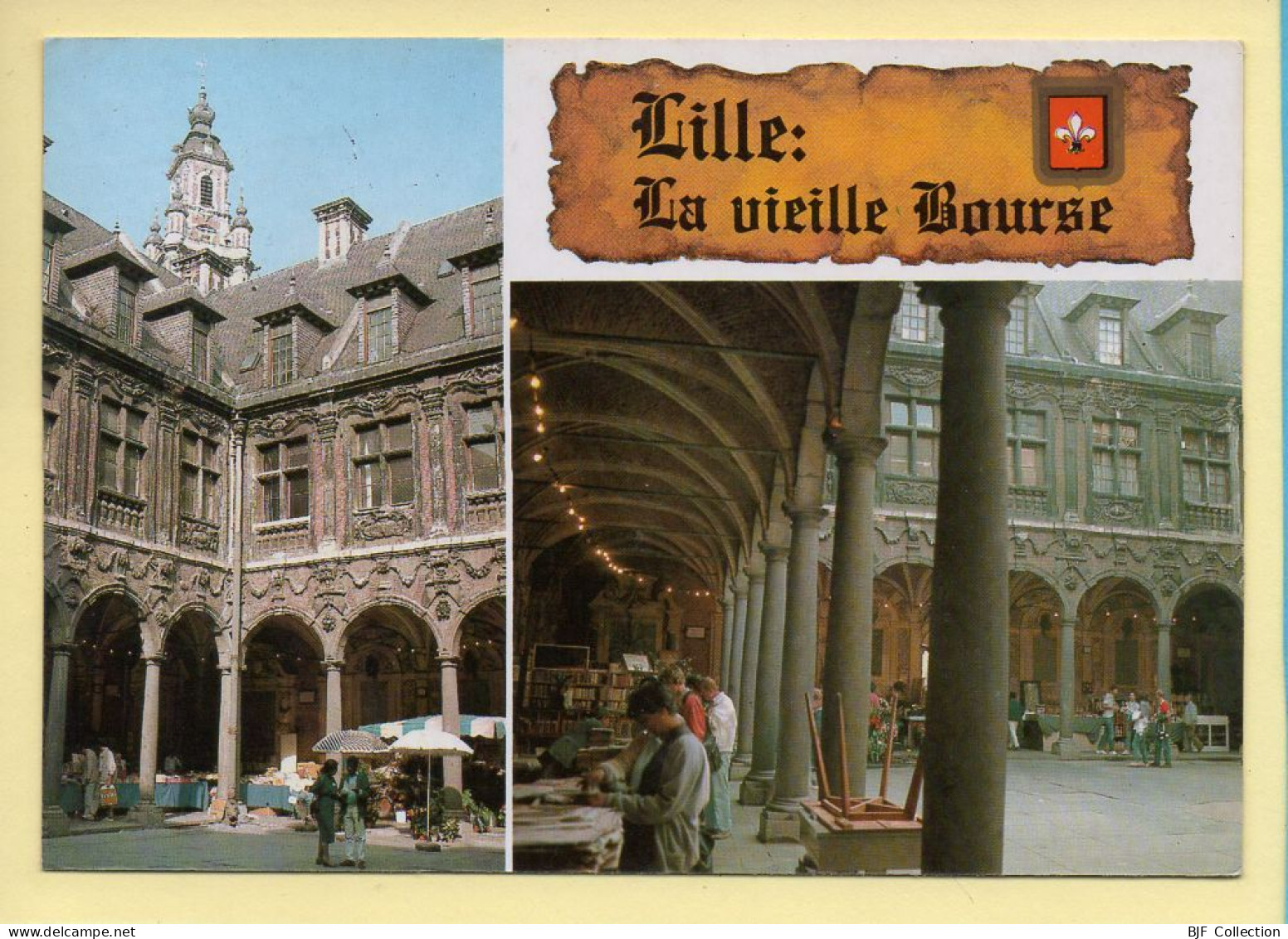 59. LILLE – La Vieille Bourse / 2 Vues / Blason / Parchemin (animée) (voir Scan Recto/verso) - Lille