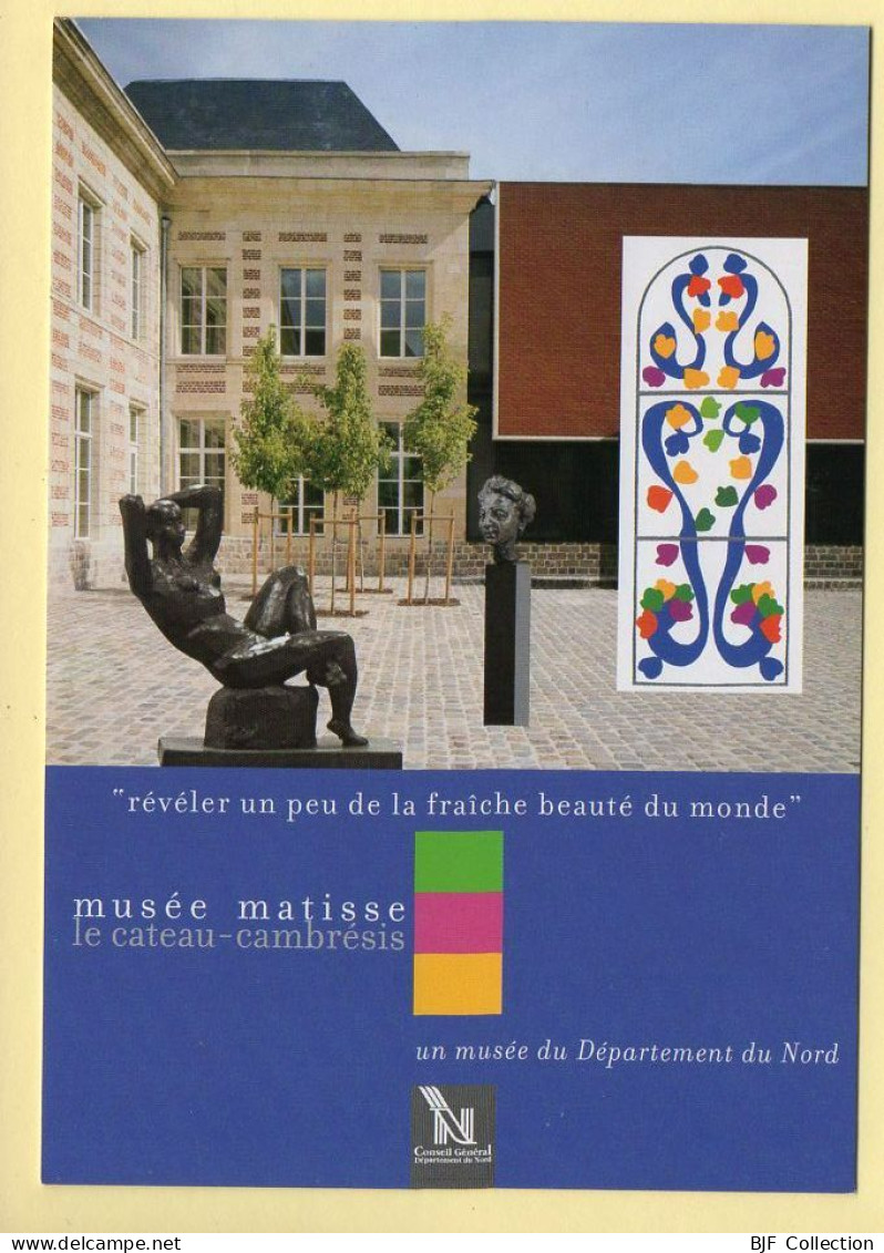 59. LE CATEAU-CAMBRAISIS – Musée Matisse (voir Scan Recto/verso) - Le Cateau