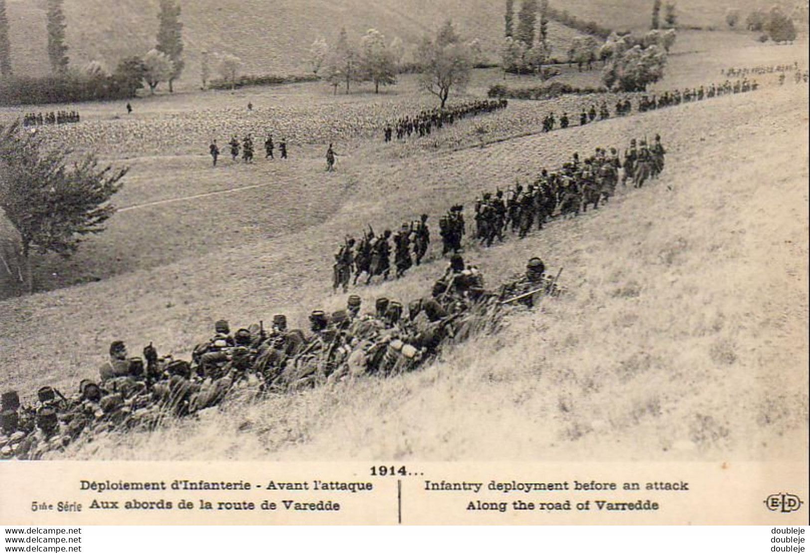 MILITARIA  WW1  Déploiement D'Infanterie Avant L'Attaque Aux Abords De La Route De VARRÈDDE - Guerra 1914-18