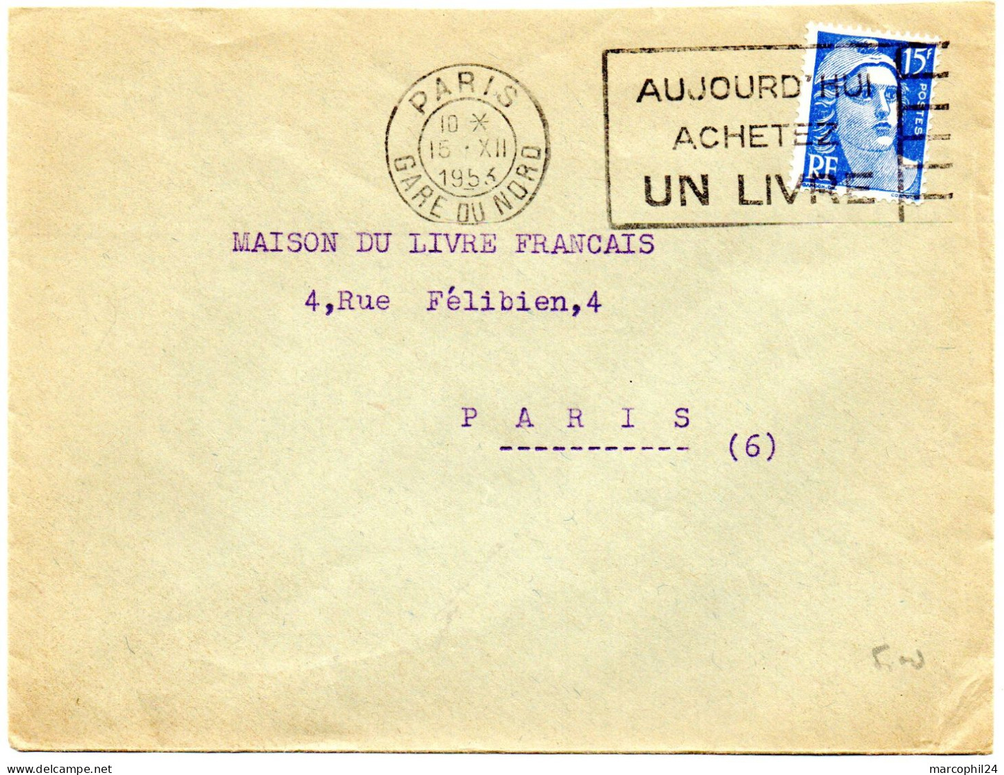 EDITION + LIBRAIRIE = PARIS GARE Du NORD 1953 = FLAMME FLIER  ' AUJOURD' Hui / Achetez Un LIVRE' - Mechanical Postmarks (Advertisement)