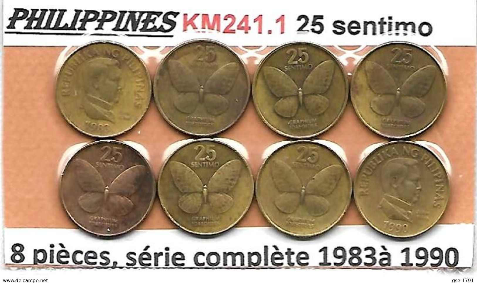 PHILIPPINES  Réforme Coinage, 25 Sentimo Papillon  KM 241.1  , 8 Pièces ,La Série Complète  1983 à 1990 TTB+ - Philippinen