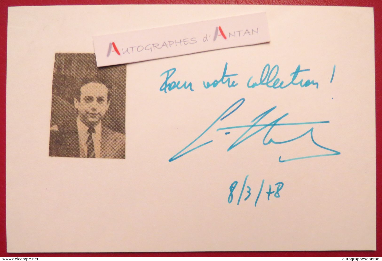 ● Lionel STOLERU 1978 Lettre + Dédicace Autographe - Homme Politique Né à Nantes En 1937 - Politisch Und Militärisch