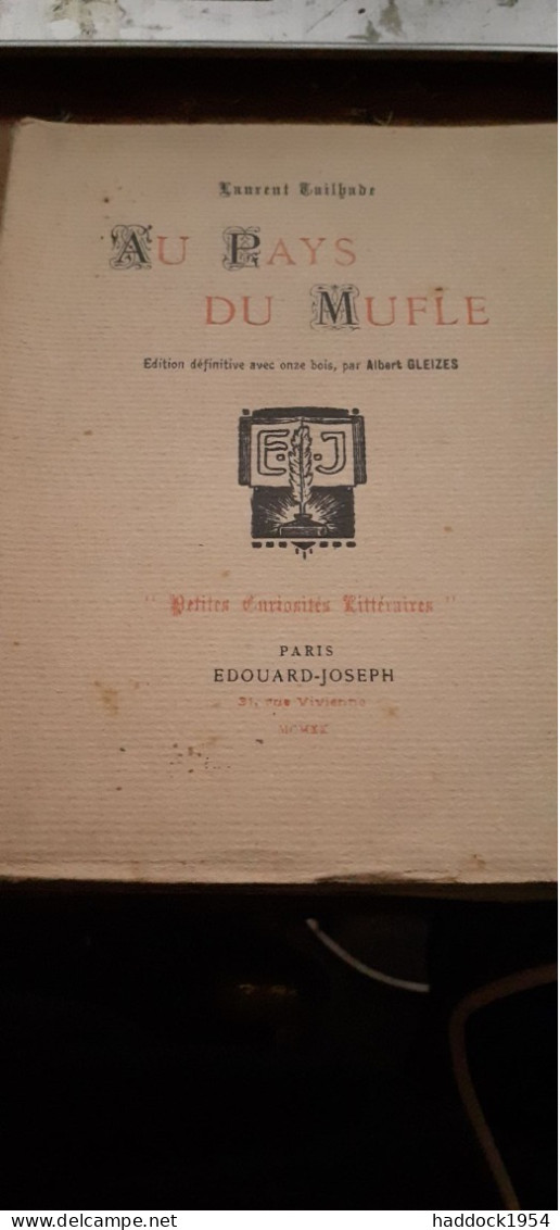 Au Pays Du Mufle LAURENT TAILHADE Edouard-joseph 1920 - Autres & Non Classés