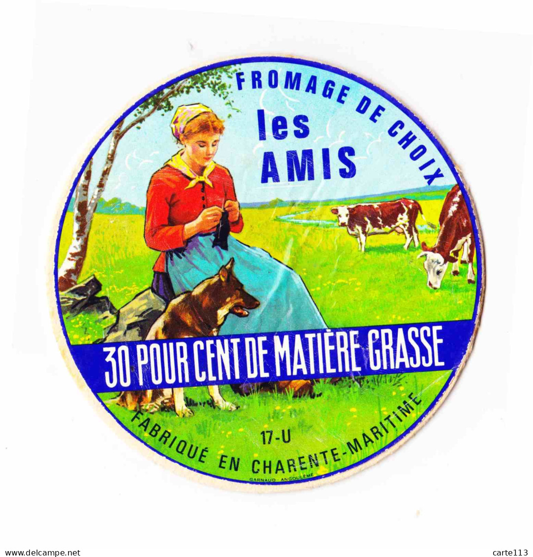 17 - F22330PAP - FROMAGE - LES AMIS - Fabriqué En 17 - U - étiquette Fromage - Très Bon état - CHARENTE-MARITIME - Cheese