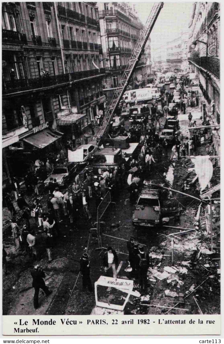 0 - F21782CPM - LE MONDE VECU - Série E 395 - 22/4/1982 -PARIS - Attentat Rue Marbeuf - Très Bon état - THEMES - Evènements