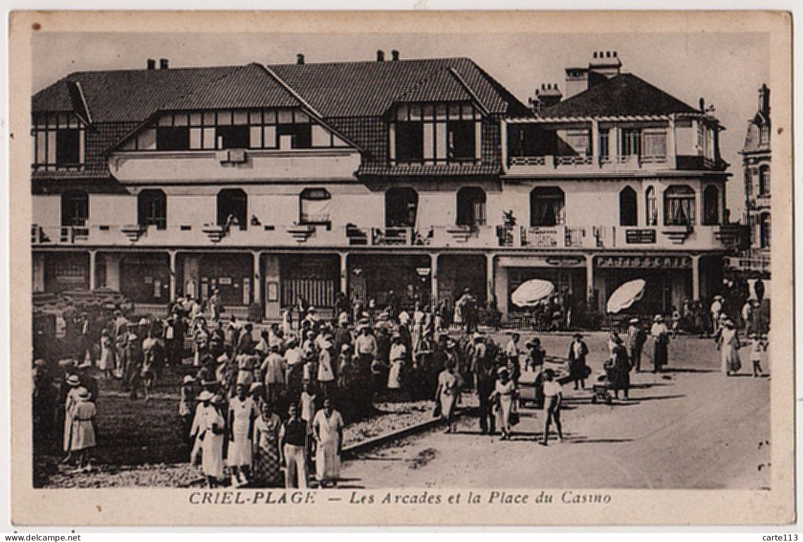 76 - B21671CPA - CRIEL PLAGE - Les Arcades Et La Place Du Casino - Parfait état - SEINE-MARITIME - Criel Sur Mer