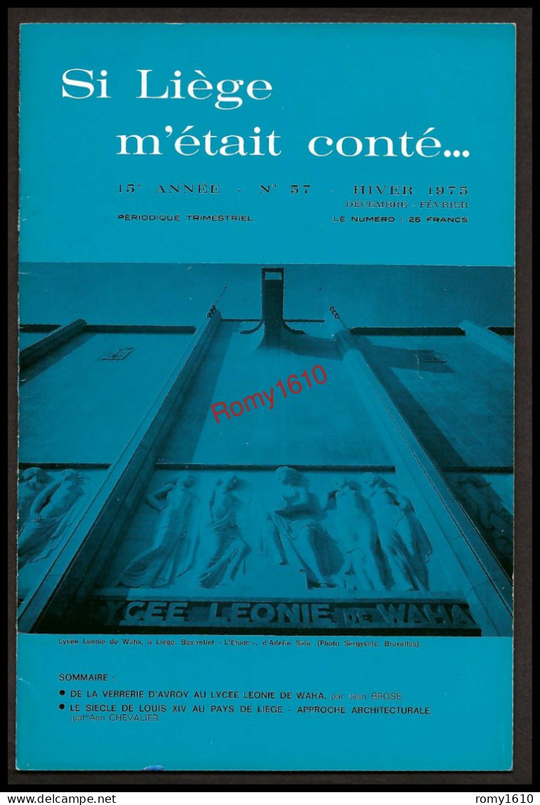SI LIEGE M'ETAIT CONTE... Année  1975. N°54, 55, 56, 57. Richement illustrés.