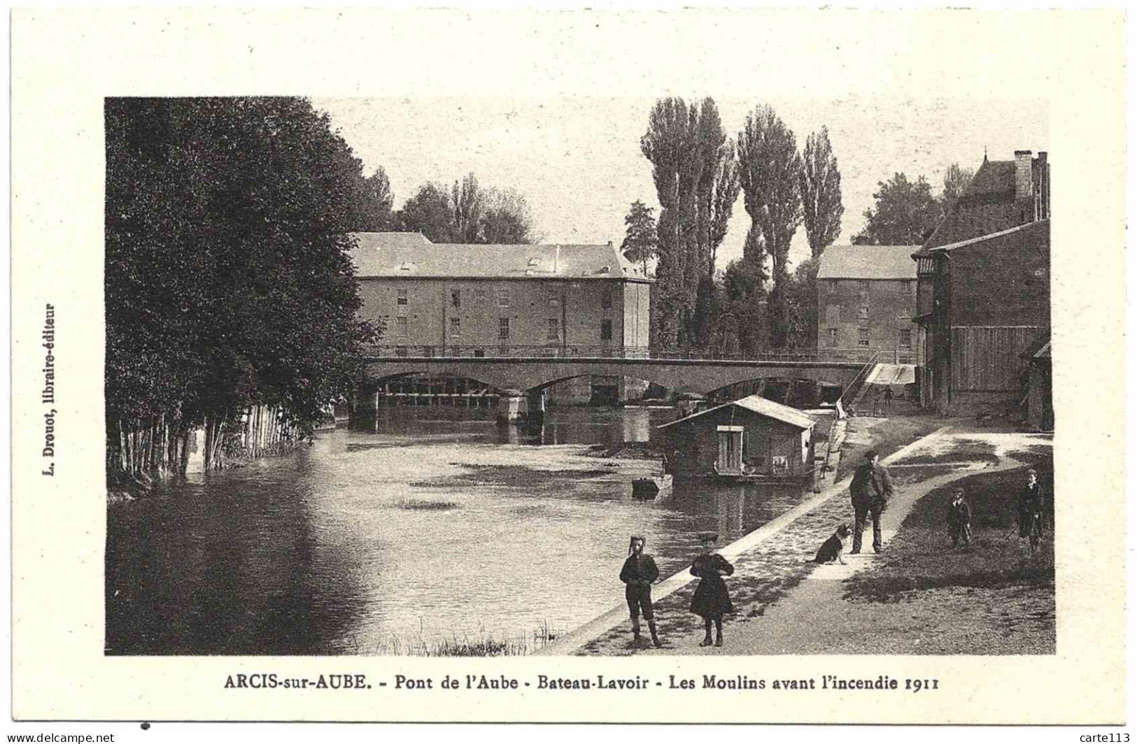 10 - B23306CPA - ARCIS SUR AUBE - Pont De Aube - Bateau-Lavoir - Les Moulins Avant L'incendie 1911 - Parfait état - AUBE - Arcis Sur Aube