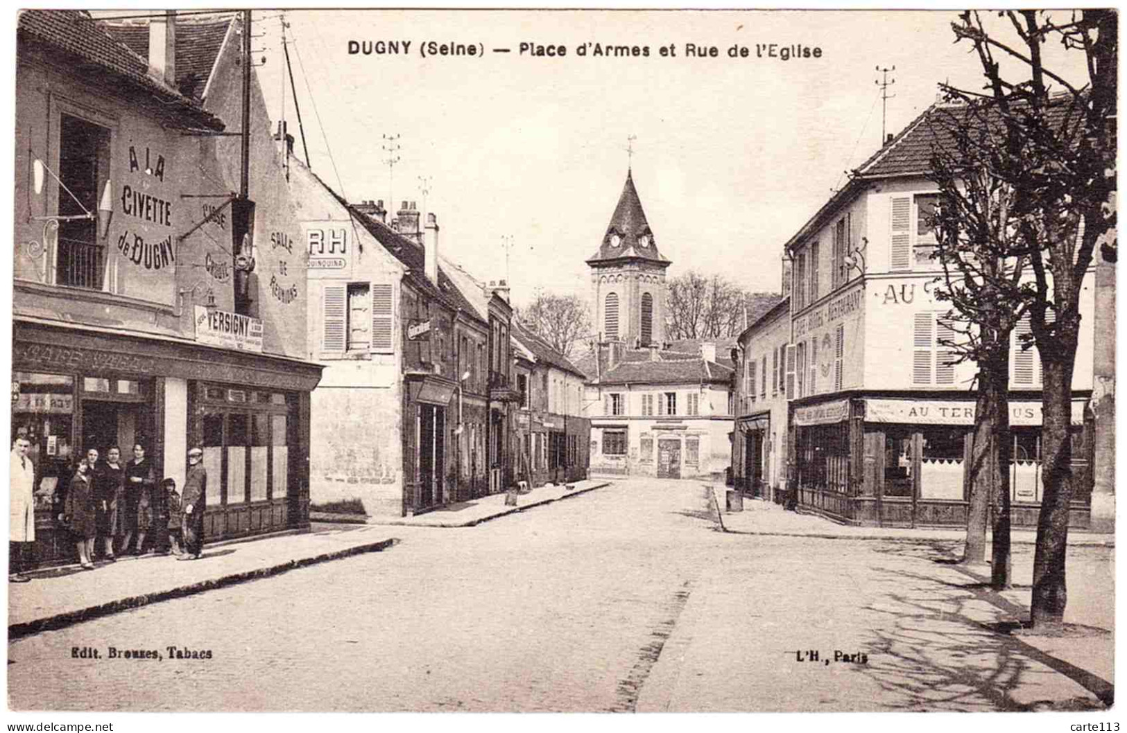 93 - B23292CPA - DUGNY - Place D' Armes - Rue De L' Eglise -Tabac  BROUZE - Très Bon état - SEINE-SAINT-DENIS - Dugny