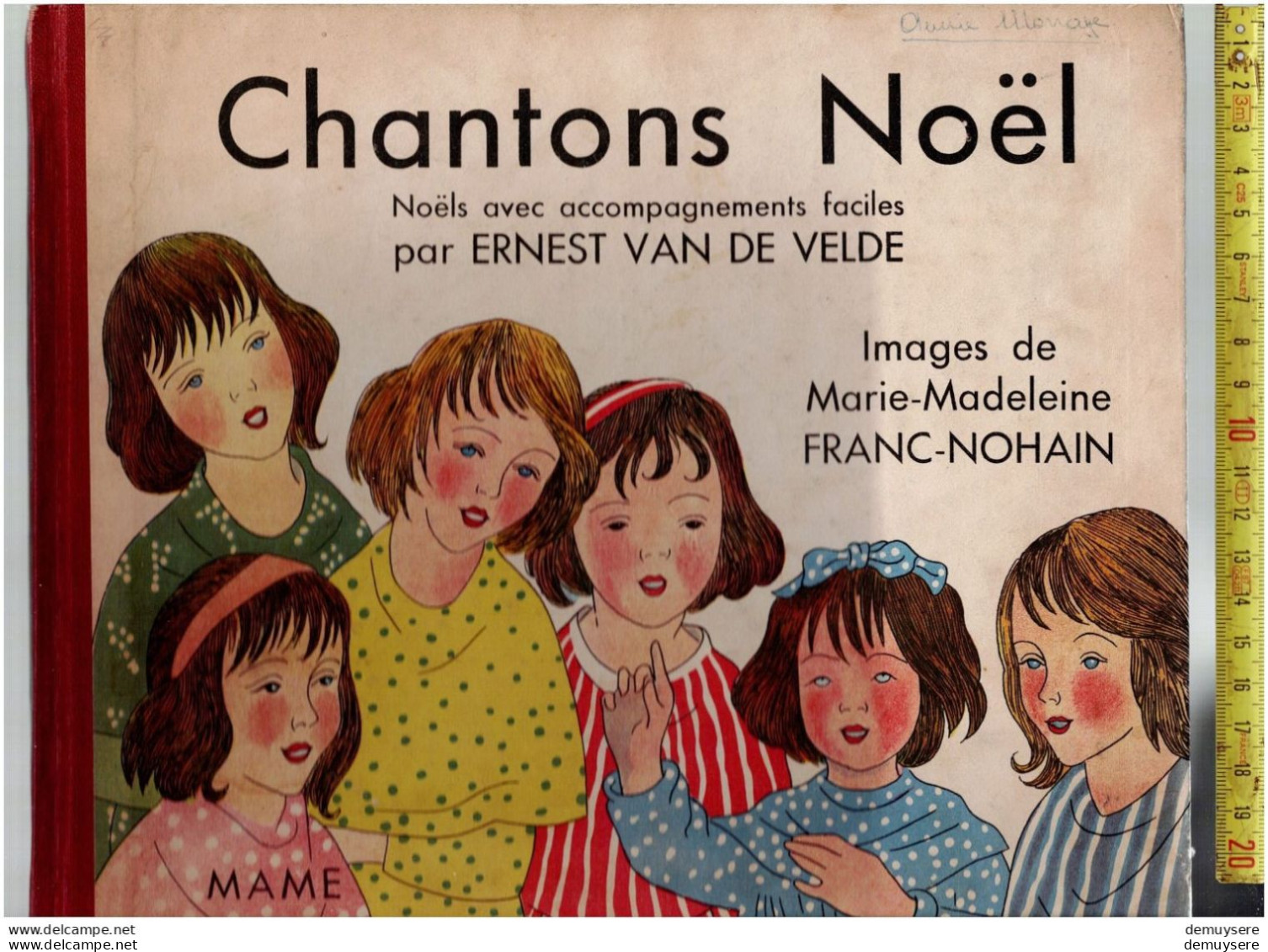 BOEK 001 - CHANTONS NOEL PAR ERNEST VAN DE VELDE IMAGES DE MARIE MADELEINE FRANC NOHAIN - 1936 - Non Classés