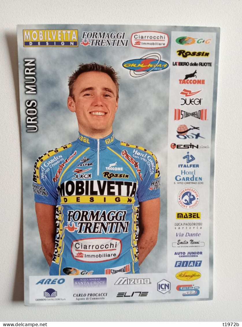Cyclisme Cycling Ciclismo Ciclista Wielrennen Radfahren MURN UROS (Mobilvetta-Formaggi Trentino 2001) - Cycling