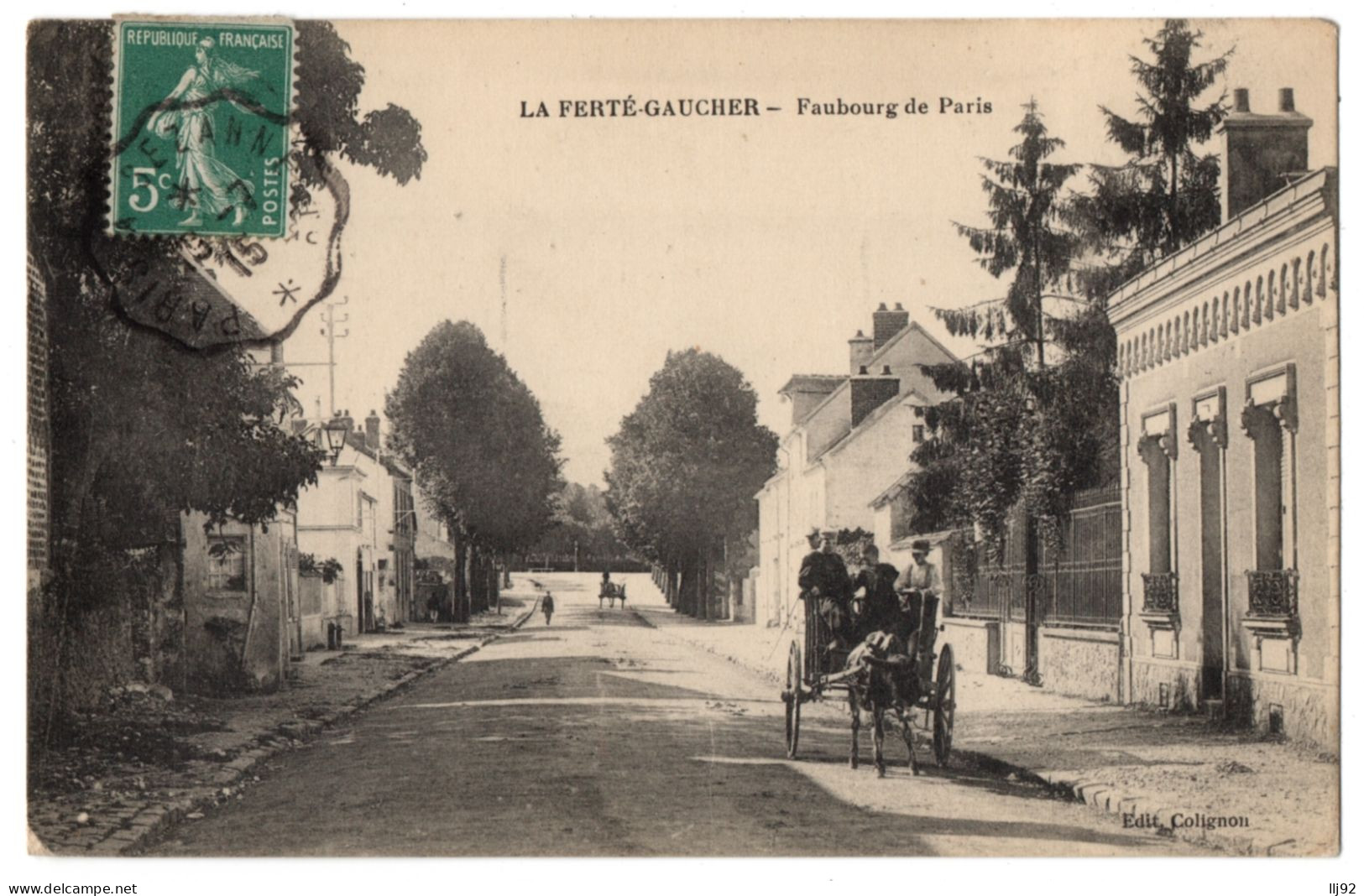 CPA 77 - LA FERTE GAUCHER (Seine Et Marne) - Faubourg De Paris (animée, Attelage) - Ed. Colignon - La Ferte Gaucher