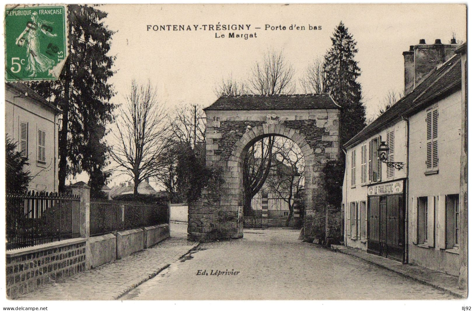 CPA 77 - FONTENAY TRESIGNY (Seine Et Marne) - Porte D'en Bas. Le Margat - Ed. Léprivier - Fontenay Tresigny