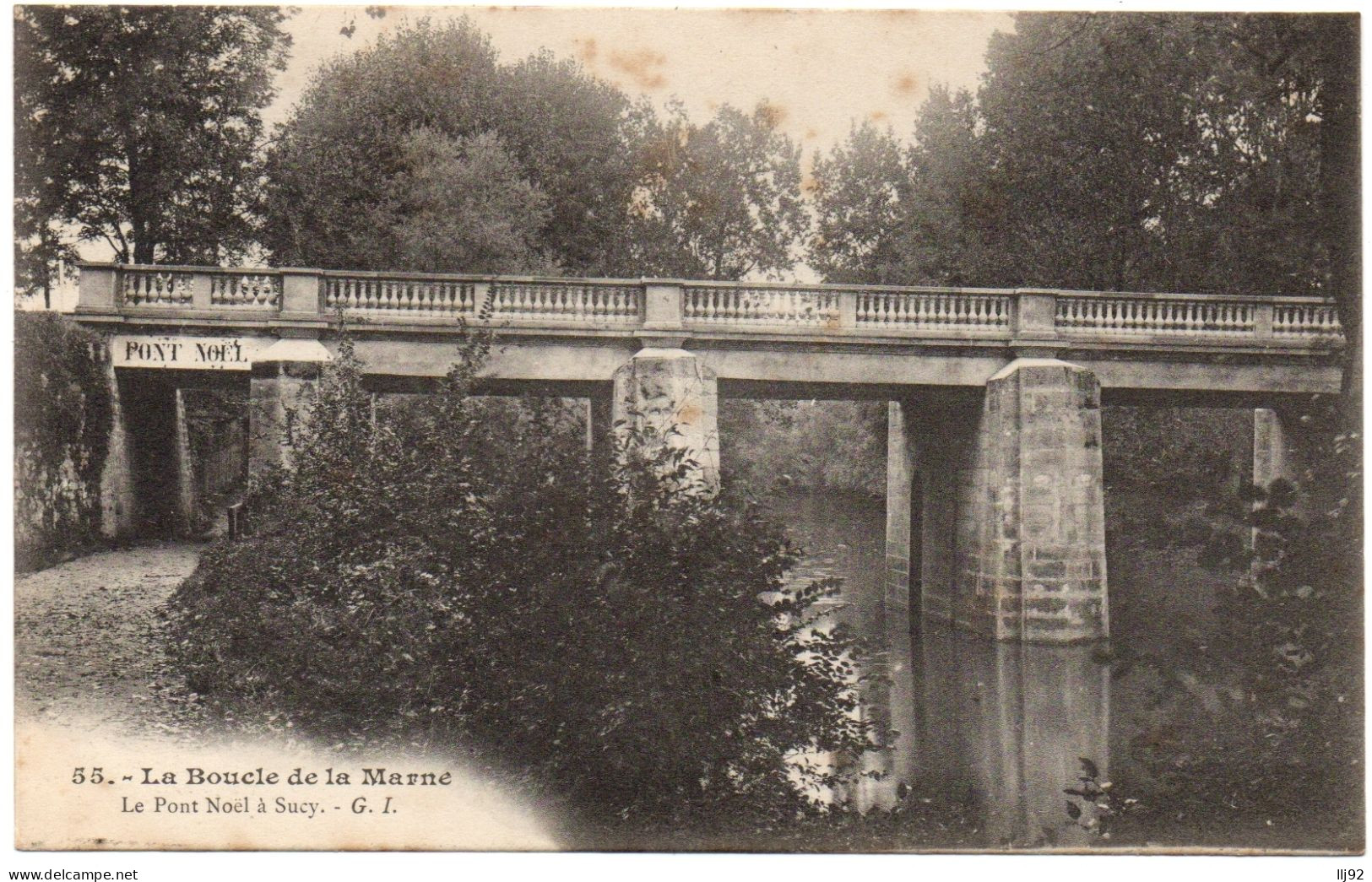 CPA 94 - SUCY EN BRIE (Val De Marne) - 55. Le Pont Noël à Sucy (boucle De LaMarne) - Dos Simple - G. I. - Sucy En Brie