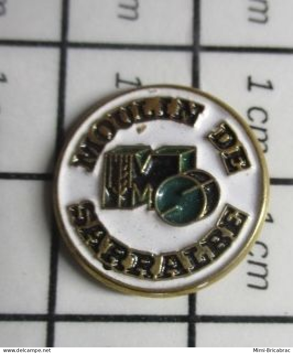 616A Pin's Pins / Beau Et Rare : MARQUES / MOULIN DE SARRALBE - Markennamen