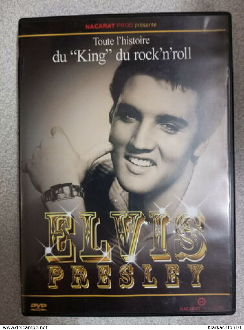 Elvis Presley - Toute L'histoire Du "King" Du Rock'n'roll - Zonder Classificatie