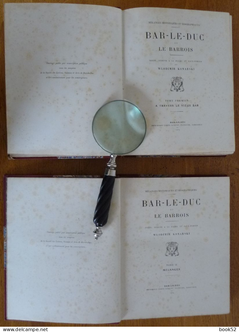 BAR-le-DUC Et Le BARROIS (1909) - Les 2 Tomes - Lorraine - Vosges