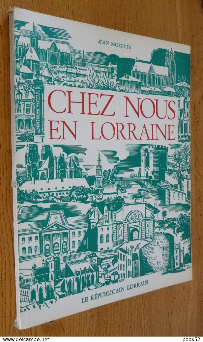 BAR-LE-DUC, Chez Nous En LORRAINE Par Jean MORETTE (1976) - Lorraine - Vosges