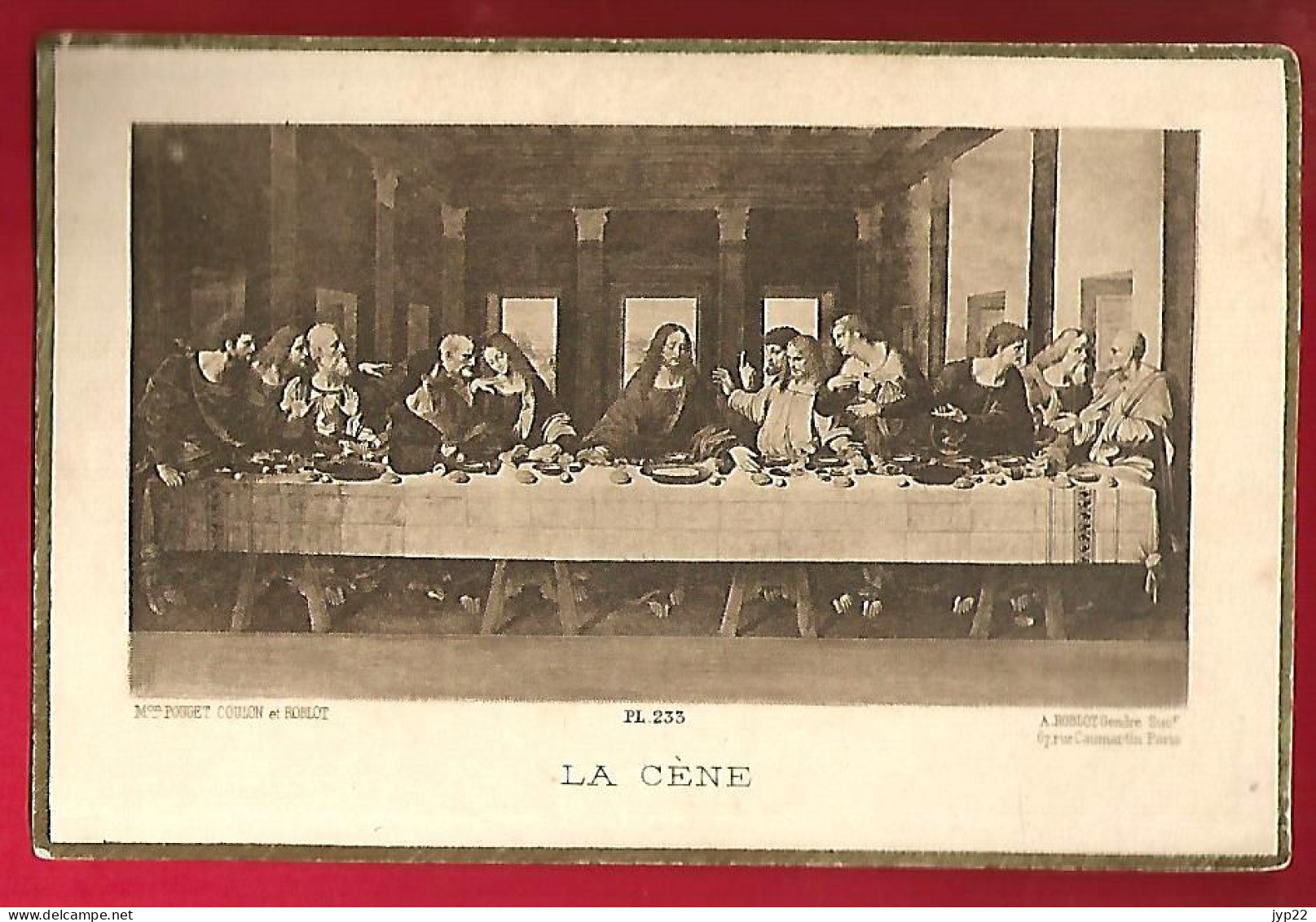 Image Pieuse Pouget Coulon & Roblot PL.233 La Cène - Datée Du 22-05-1932 R. Rogez - Andachtsbilder