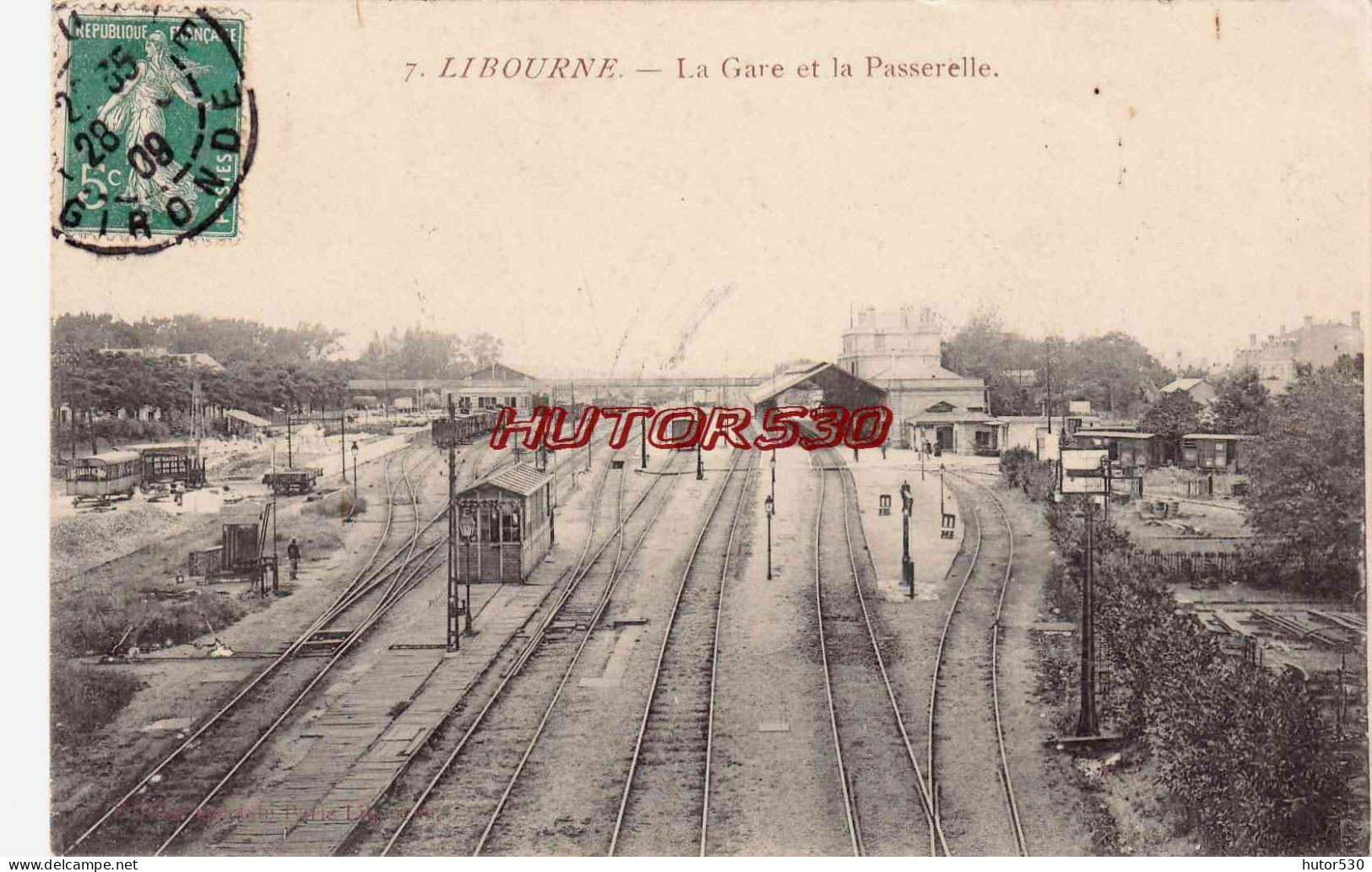 CPA LIBOURNE - LA GARE ET LA PASSERELLE - Libourne