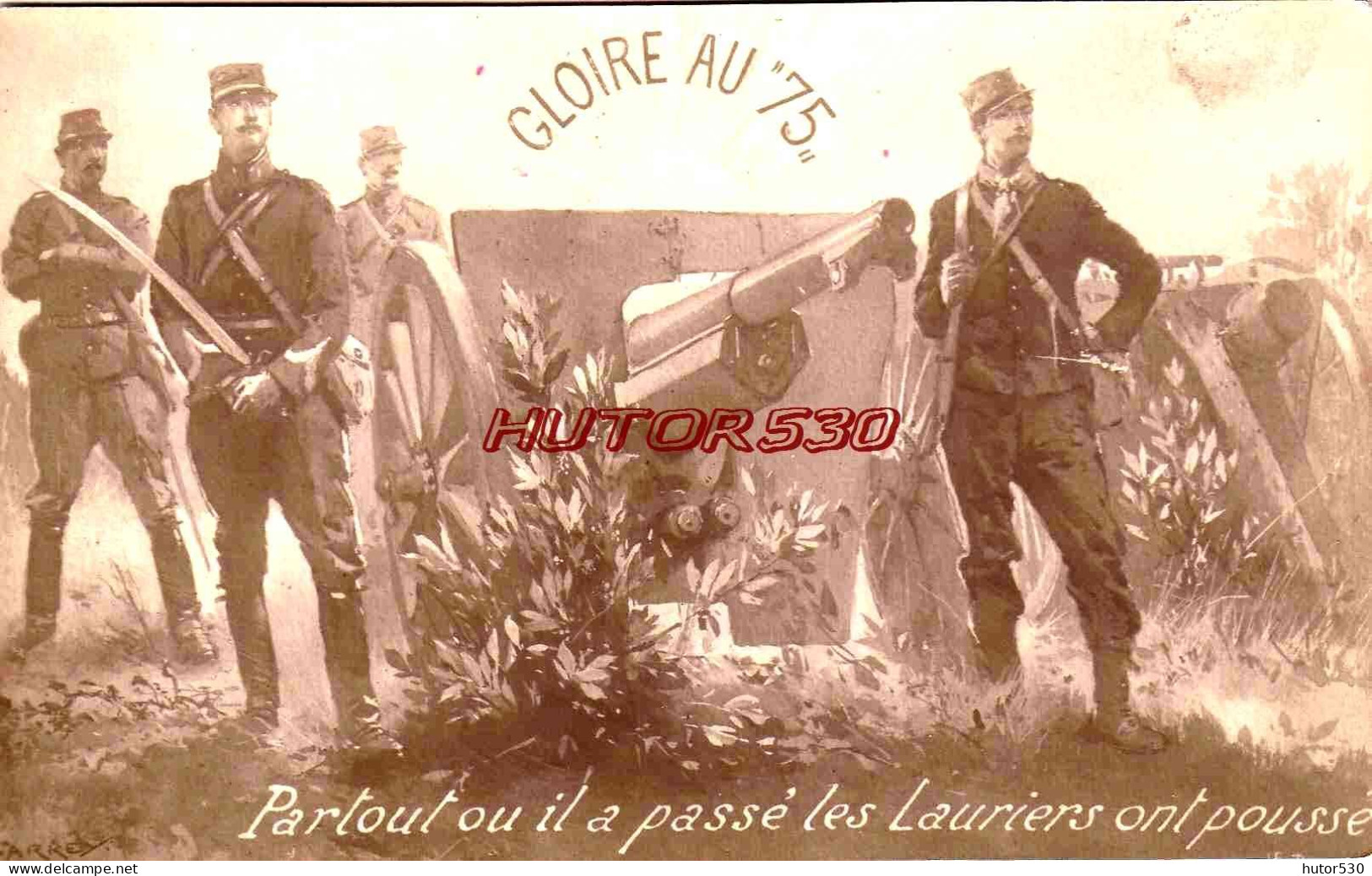 CARTE PHOTO GUERRE 1914-1918 - GLOIRE AU """"""""""""""""75"""""""""""""""" - Oorlog 1914-18