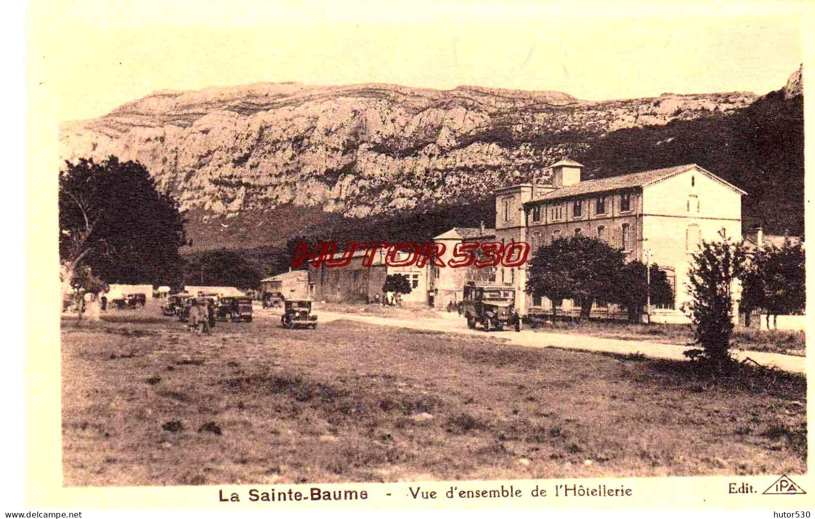 CPA LA SAINTE BAUME - VUE DE L'HOTELLERIE - Saint-Maximin-la-Sainte-Baume