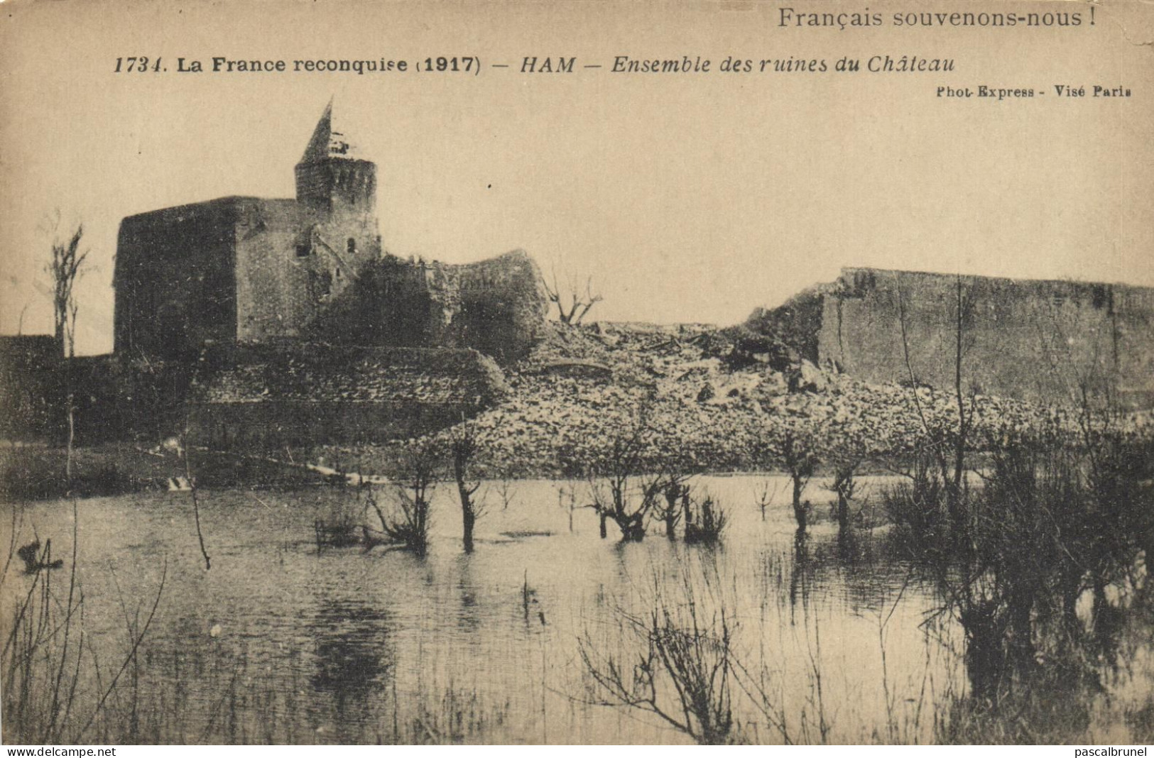 HAM - ENSEMBLE DES RUINES DU CHATEAU - LA FRANCE RECONQUISE 1917 - Ham