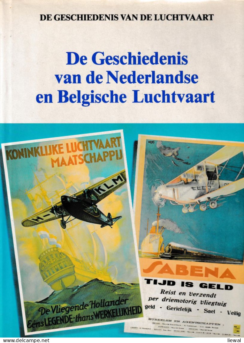 De Geschiedenis Van De Nederlandse En Belgische Luchtvaart 1982. KLM SABENA - Helicópteros