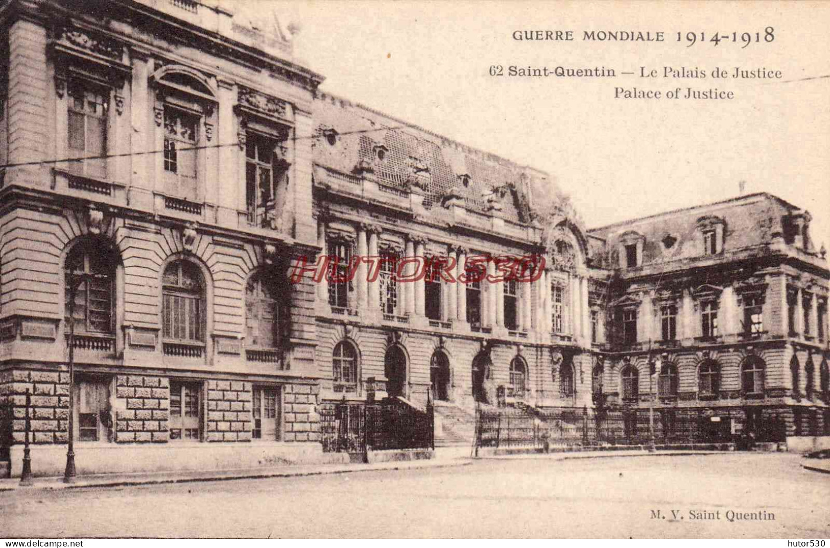 CPA SAINT QUENTIN - GUERRE 1914 - PALAIS DE JUSTICE - Saint Quentin