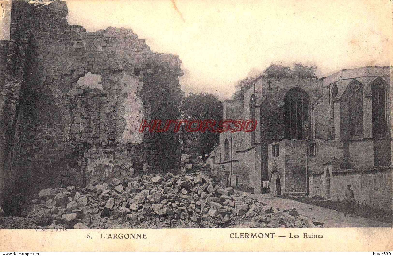CPA GUERRE 1914-1918 - L'ARGONNE - CLERMONT - LES RUINES - Guerre 1914-18
