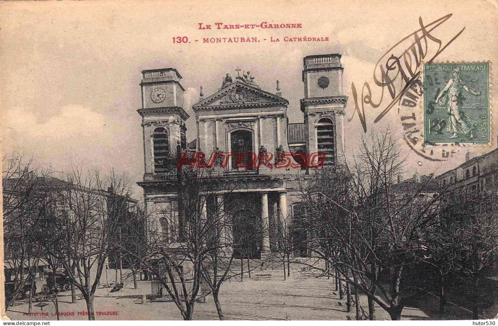 CPA MONTAUBAN - LA CATHEDRALE - Montauban