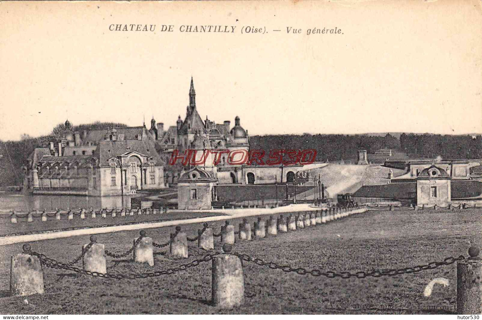 CPA CHANTILLY - CHATEAU - VUE GENERALE - Chantilly