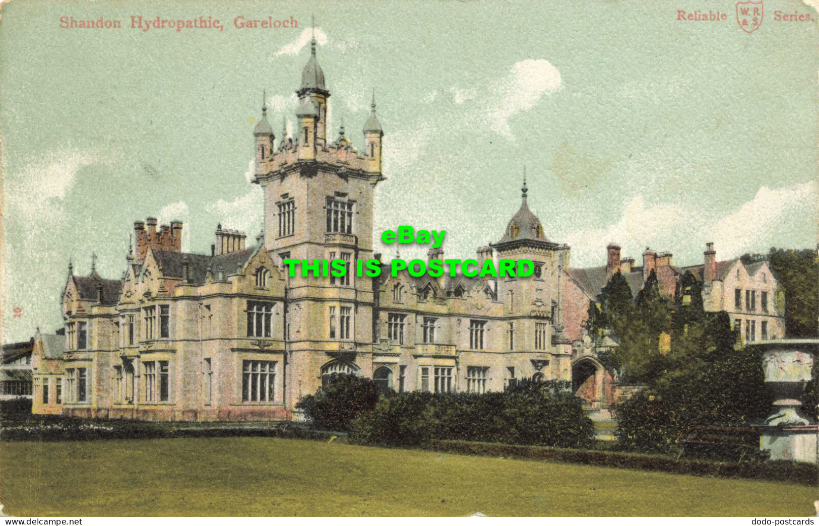 R596896 10. Shandon Hydropathic. Gareloch. Reliable Series. W. R. And S - Monde