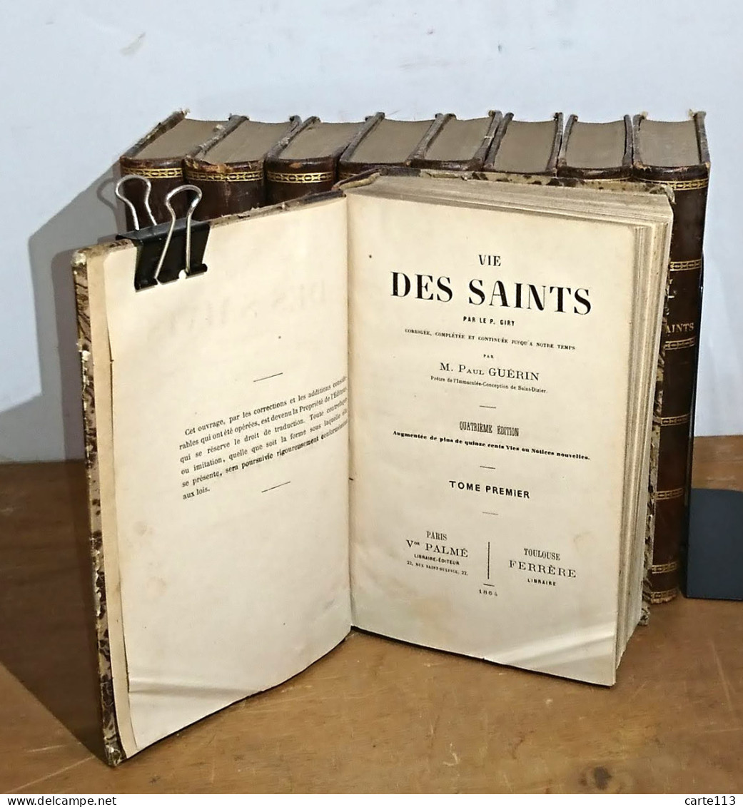 GIRY  Francois - VIE DES SAINTS, CORRIGEE, COMPLETEE ET CONTINUEE JUSQU'A NOTRE TEMPS - 1801-1900