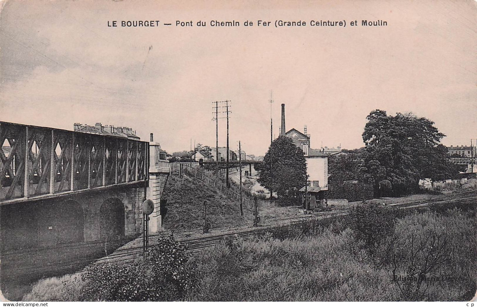 Le Bourget -  Pont Chemin De Fer - Moulin -  CPA °J - Le Bourget