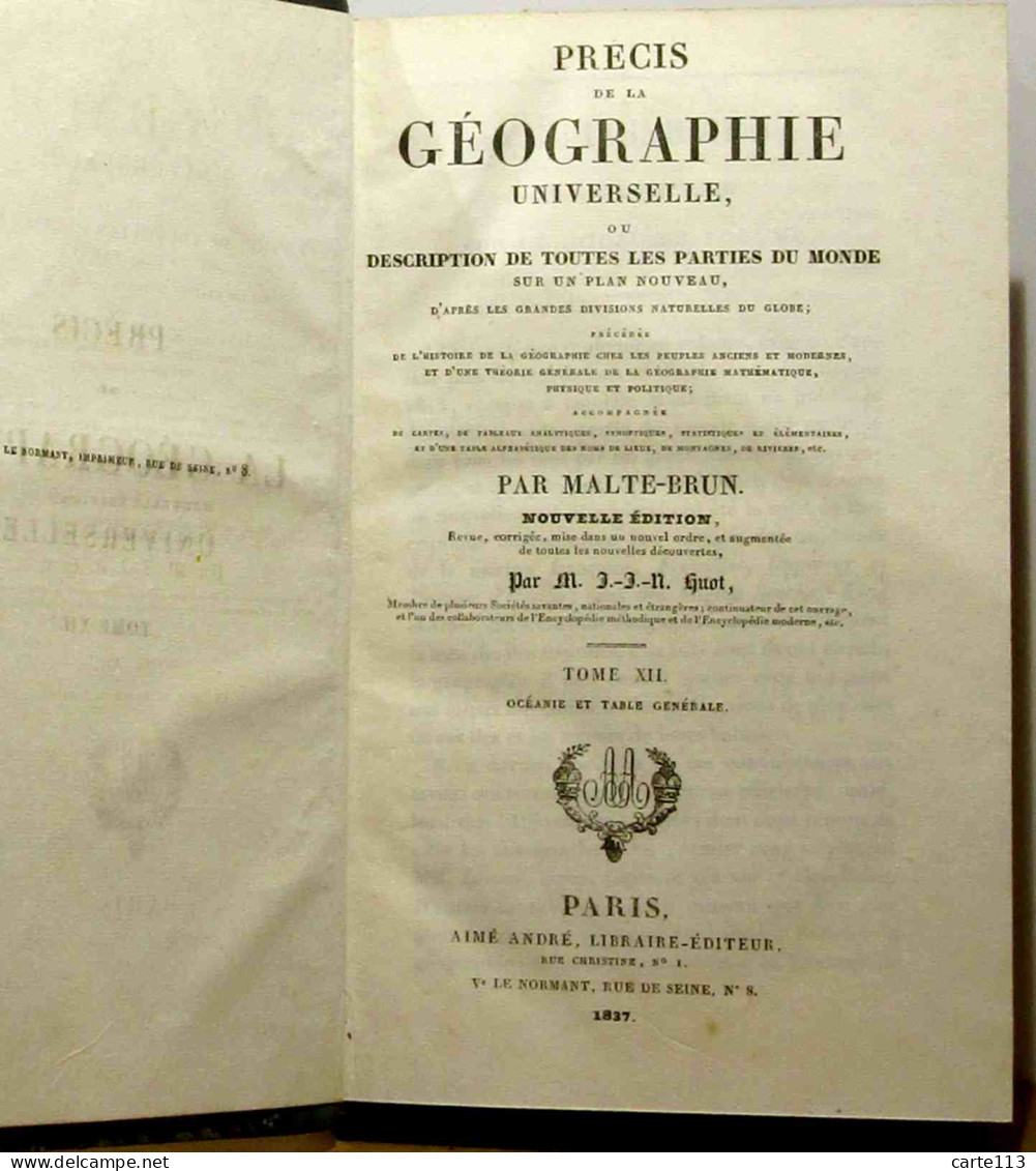 MALTE-BRUN   Conrad    - OCEANIE ET TABLE GENERALE - PRECIS DE LA GEOGRAPHIE UNIVERSELLE OU DE - 1801-1900