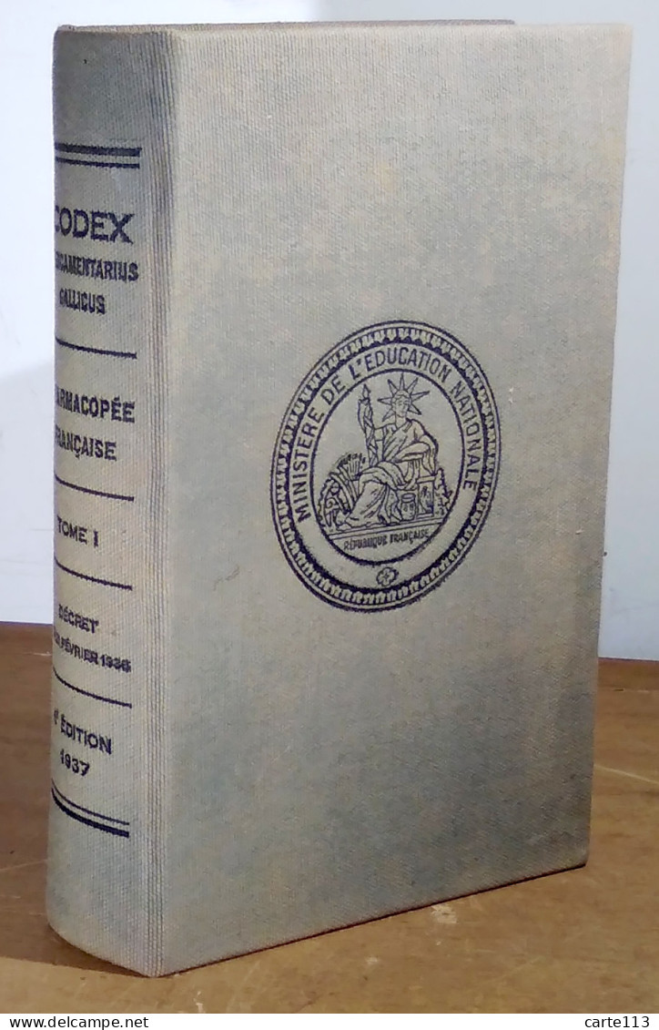 COLLECTIF  - CODEX MEDICAMENTARIUS GALLICUS SEU PHARMACOPOEA GALLICA - PHARMACOPEE - 1901-1940