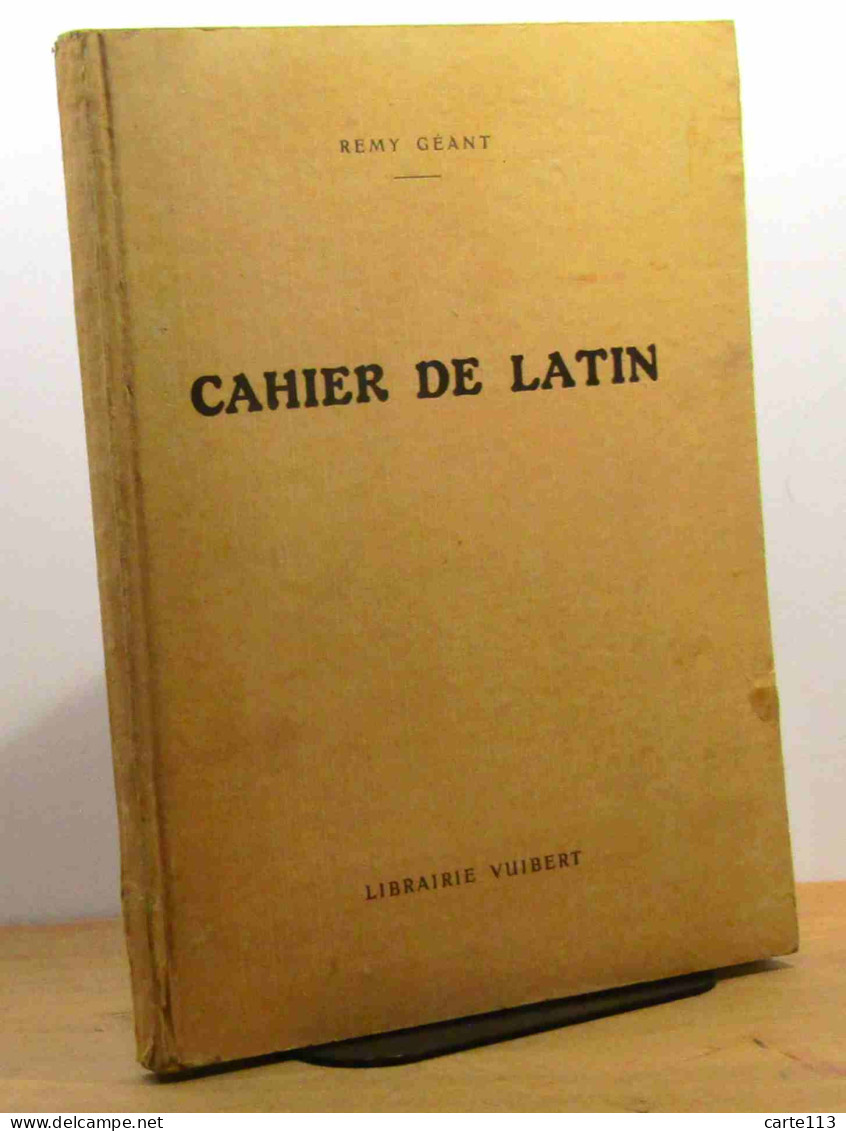 GEANT Remy - CAHIER DE LATIN - 1901-1940