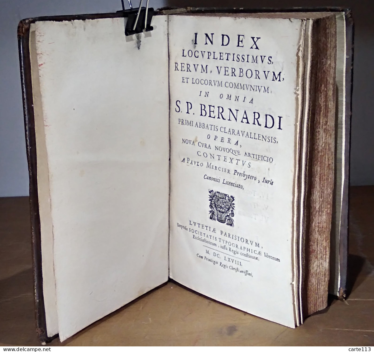 MERCIER Paul - BERNARD DE CLAIRVAUX - INDEX LOCUPLETISSIMUS RERUM, VERBORUM ET LOCOR - Bis 1700