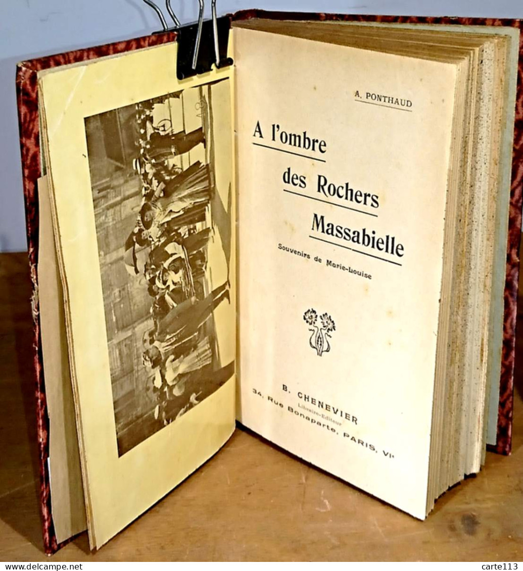 PONTHAUD Andre - A L'OMBRE DES ROCHERS MASSABIELLE - LOURDES - SOUVENIRS DE MARIE-LOUI - 1901-1940