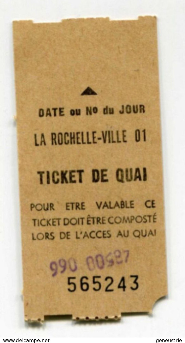 Ticket De Quai / Ticket De Train "La Rochelle - Ville" Années 70/80 - Billet SNCF - Charente-Maritime - Autres & Non Classés