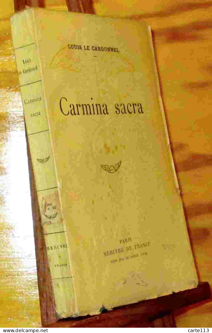LE CARDONNEL Louis - CARMINA SACRA - 1901-1940