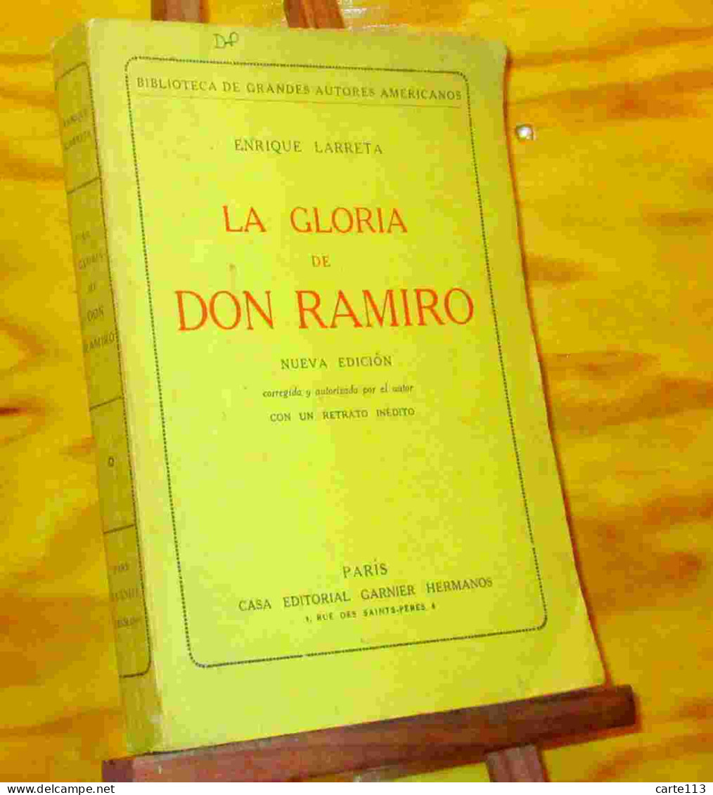 LARRETA Enrique - LA GLORIA DE DON RAMIRO - 1901-1940