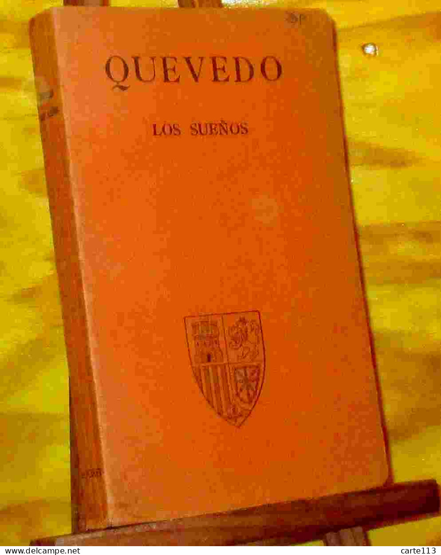 QUEVEDO Francisco De - LOS SUENOS - 1901-1940