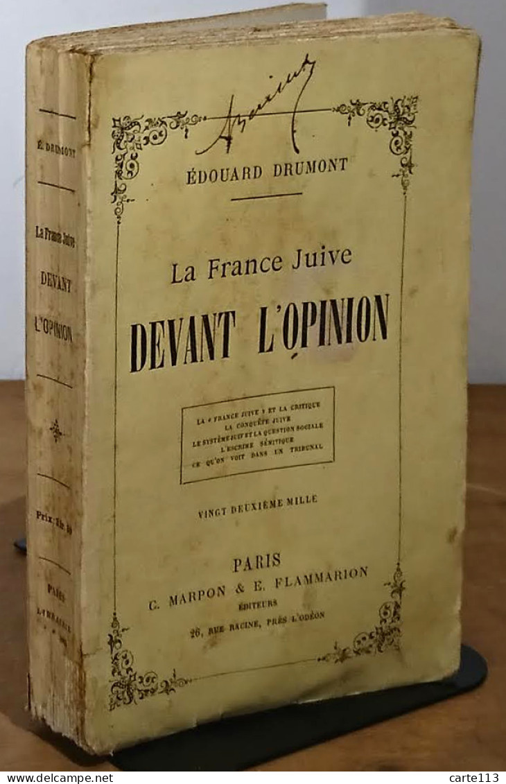 DRUMONT Edouard - LA FRANCE JUIVE DEVANT L'OPINION - 1801-1900