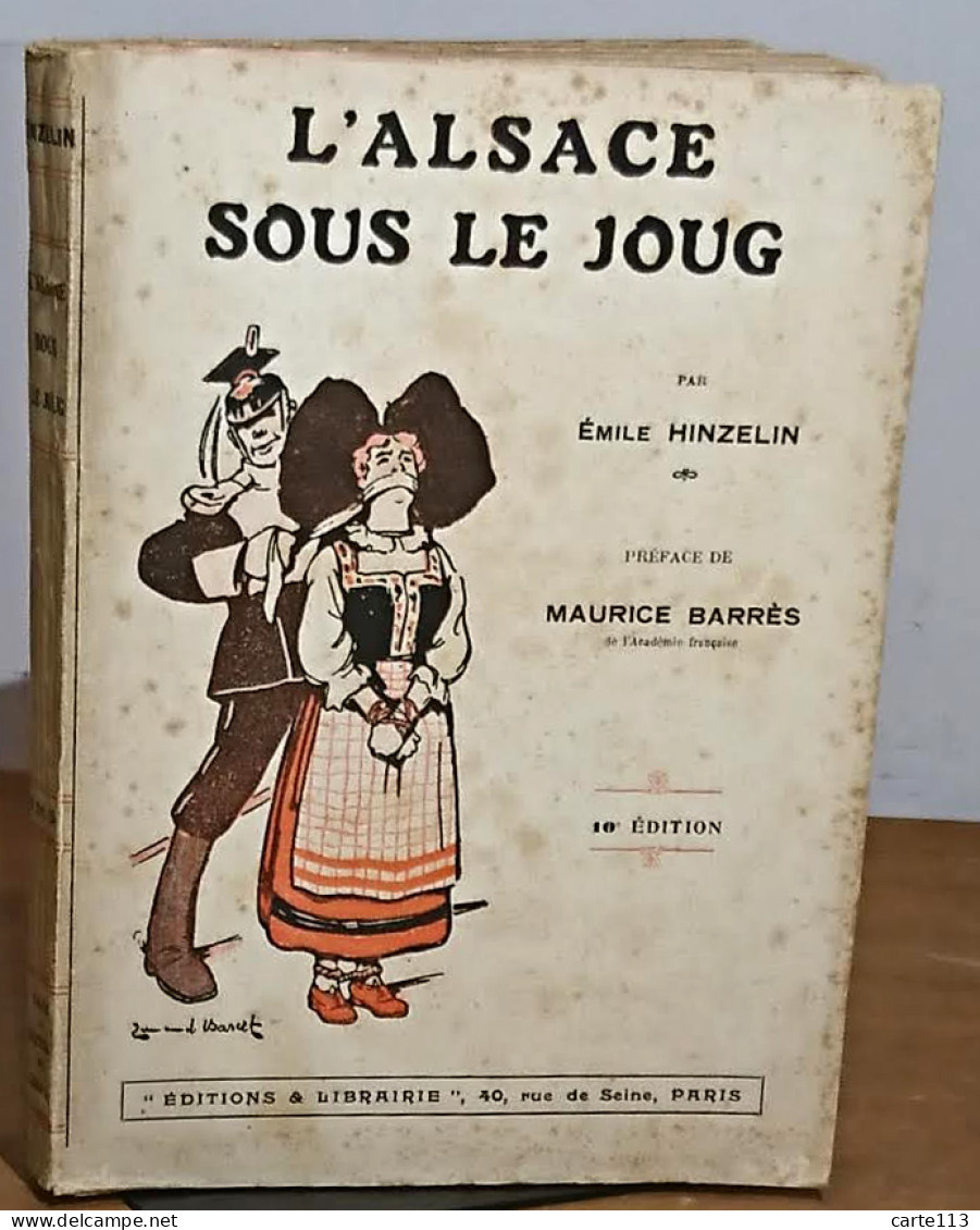 HINZELIN Emile - L'ALSACE SOUS LE JOUG - 1901-1940