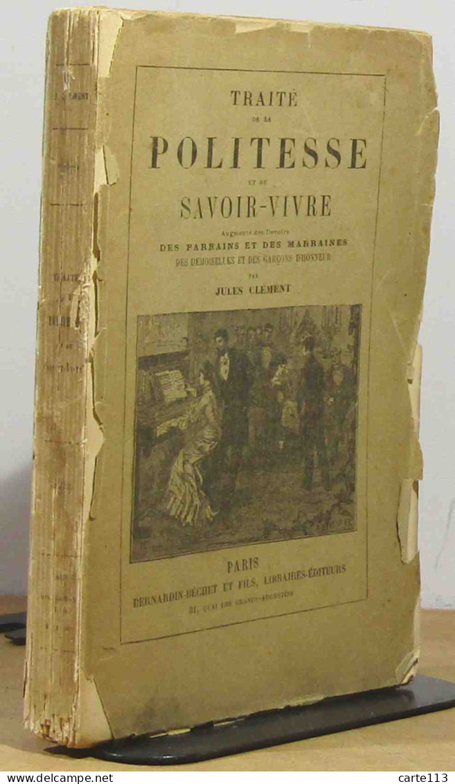 CLÉMENT Jules - TRAITÉ DE LA POLITESSE ET DU SAVOIR-VIVR - 1801-1900