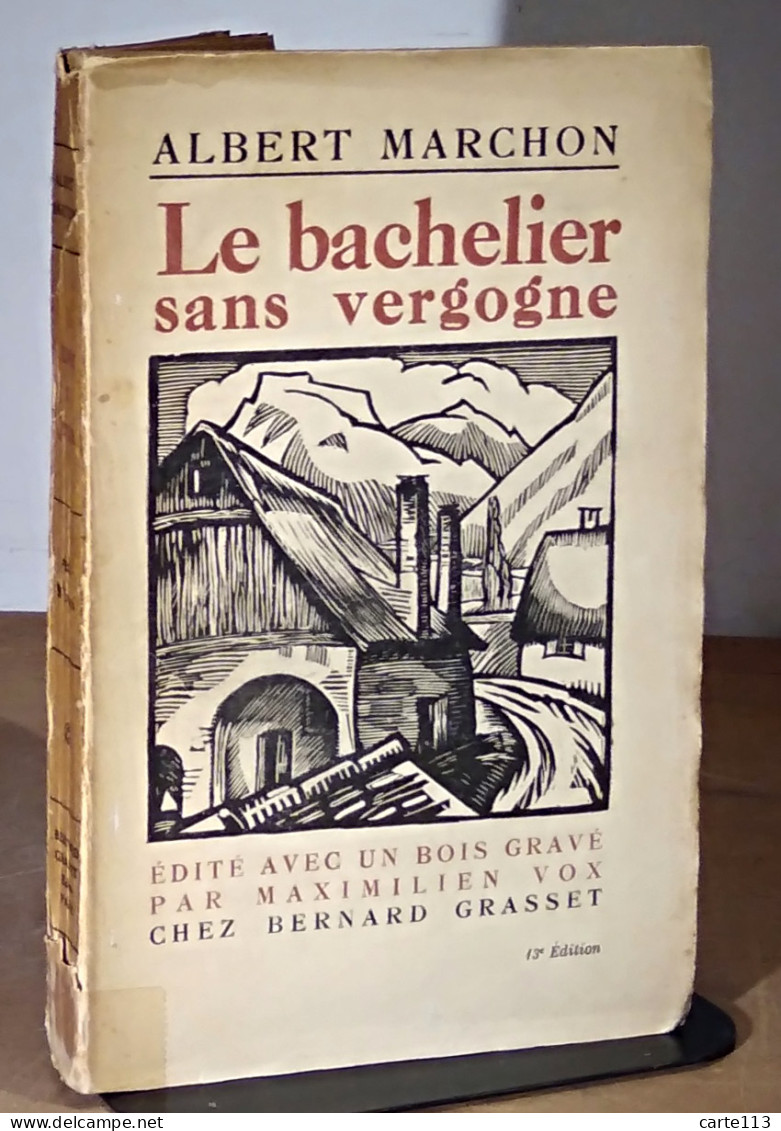 MARCHON Albert - LE BACHELIER SANS VERGOGNE - INSPIRATEUR DE GEORGES BRASSENS - 1901-1940