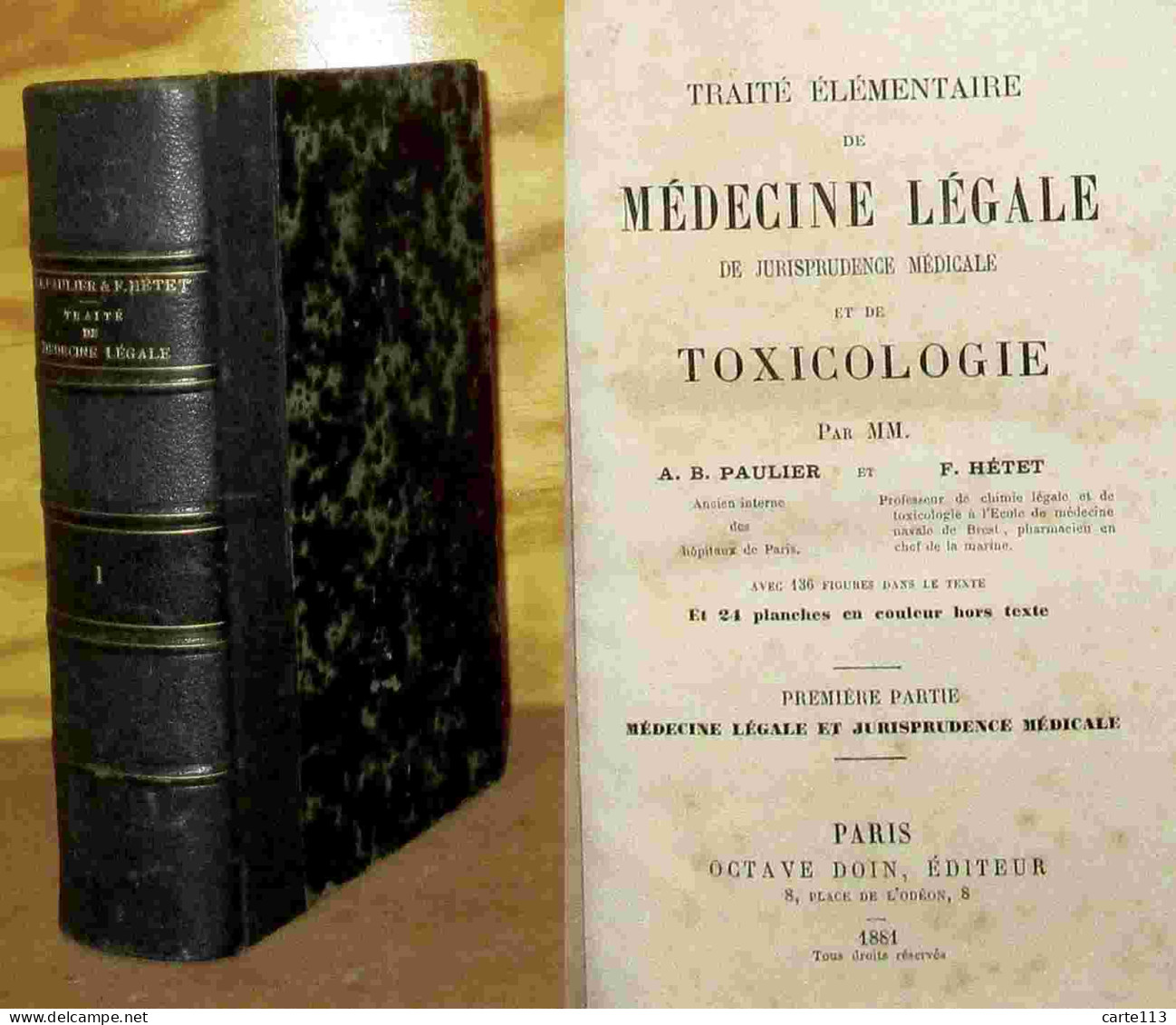 PAULIER  Armand - HETET Frederic - MEDECINE LEGALE ET JURISPRUDENCE MEDICALE - TOME 1 - 1801-1900